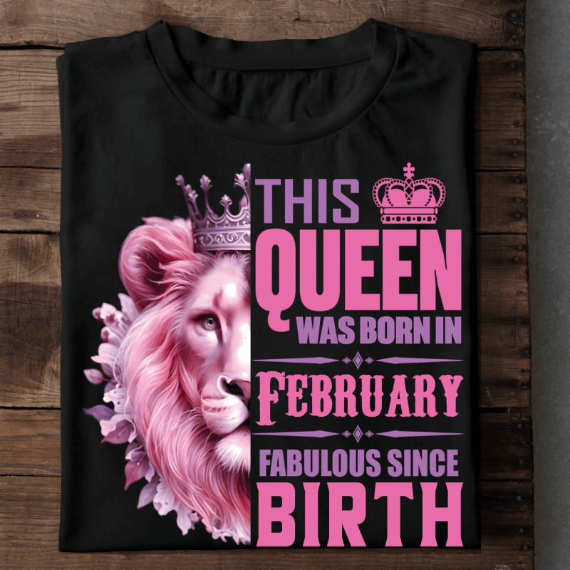 001-Birthday This Queen – February